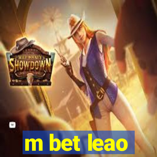 m bet leao