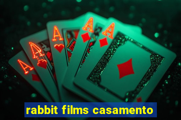 rabbit films casamento