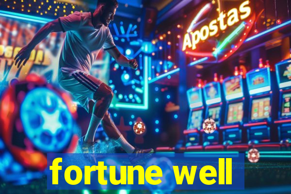 fortune well