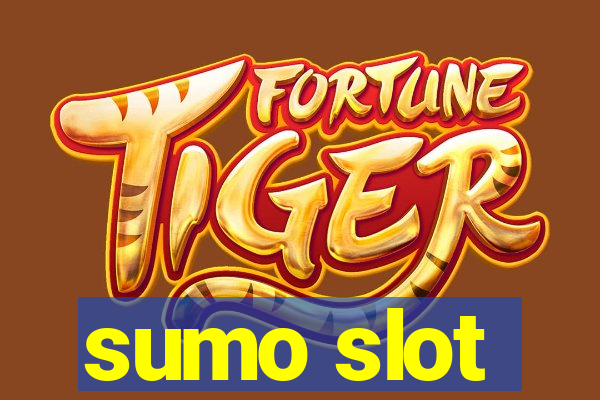 sumo slot