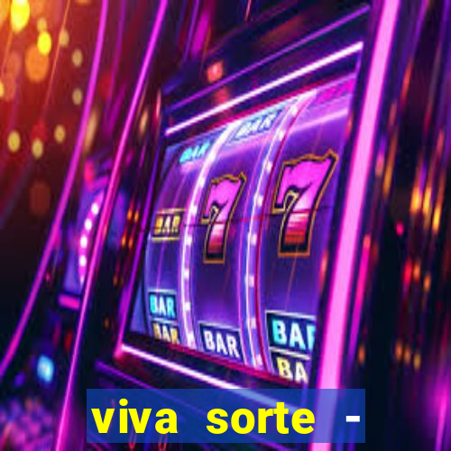 viva sorte - reclame aqui