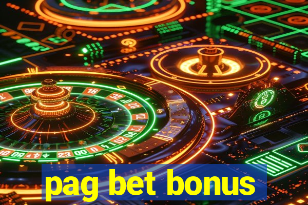 pag bet bonus