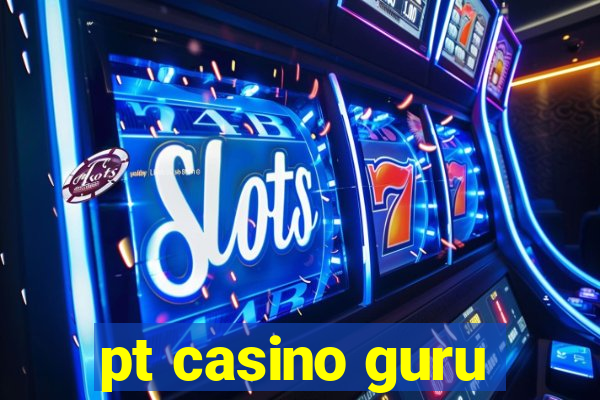 pt casino guru