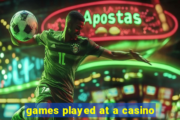 games played at a casino