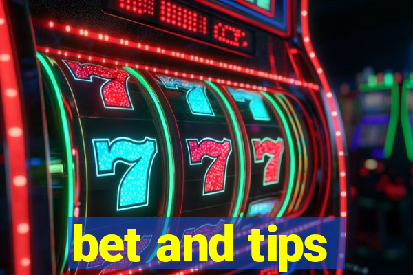 bet and tips