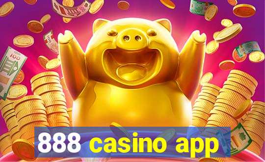 888 casino app