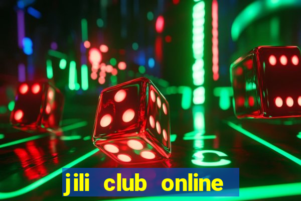 jili club online casino slots