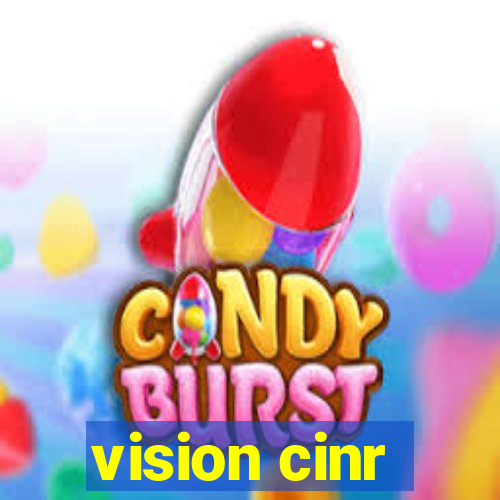 vision cinr