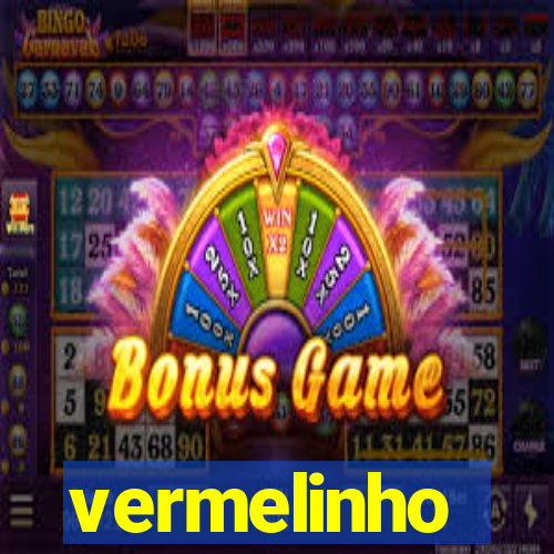 vermelinho