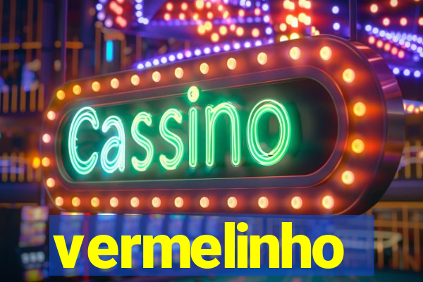 vermelinho