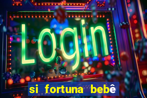 si fortuna bebê reborn da luluca