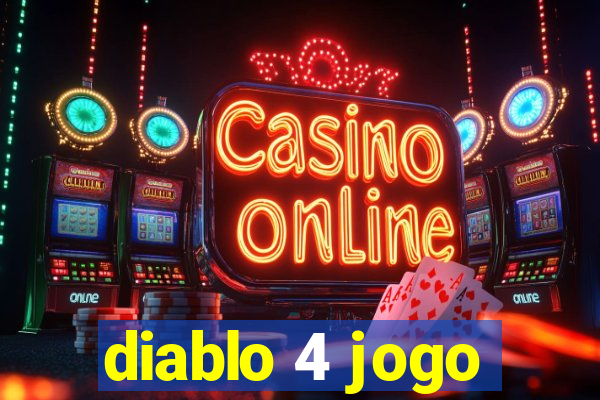 diablo 4 jogo