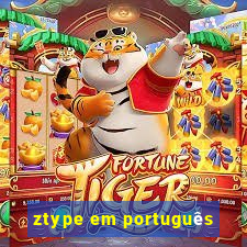 ztype em português