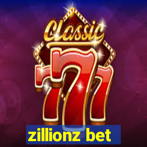 zillionz bet