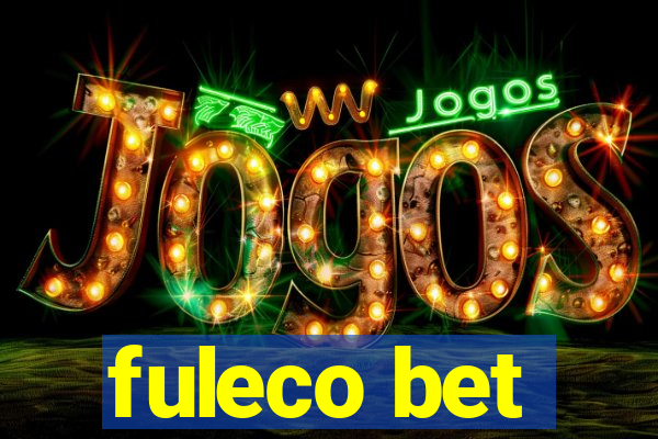 fuleco bet