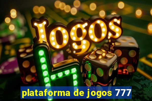 plataforma de jogos 777