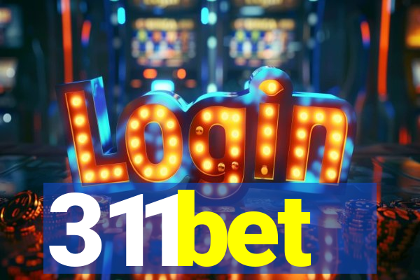 311bet