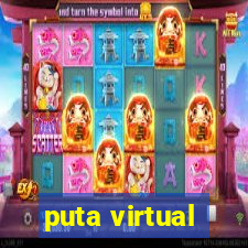 puta virtual