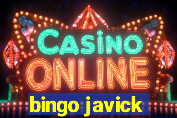 bingo javick