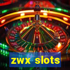 zwx slots