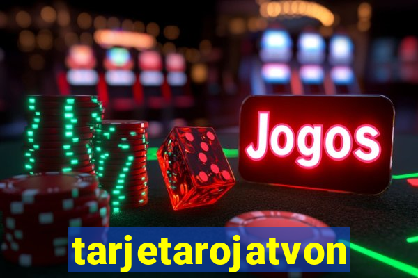 tarjetarojatvonline