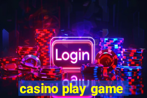 casino play game