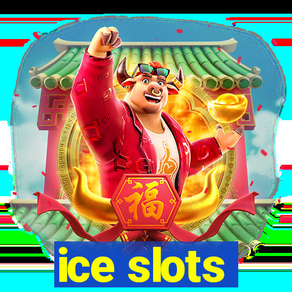 ice slots