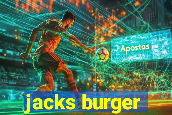 jacks burger