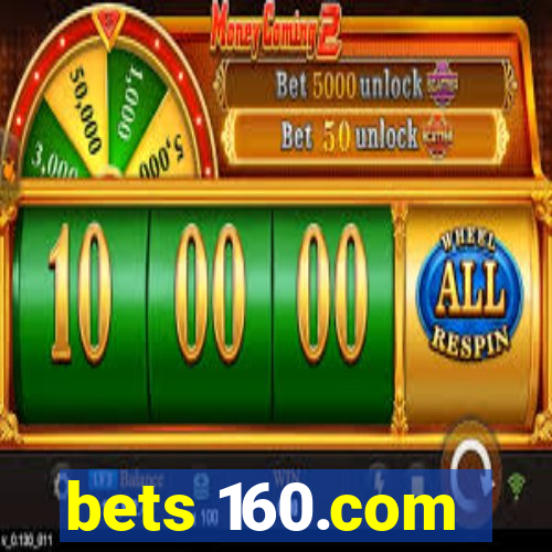 bets 160.com