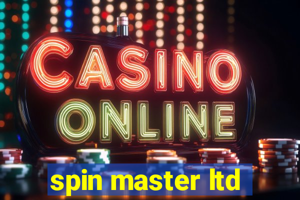 spin master ltd