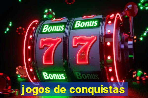 jogos de conquistas