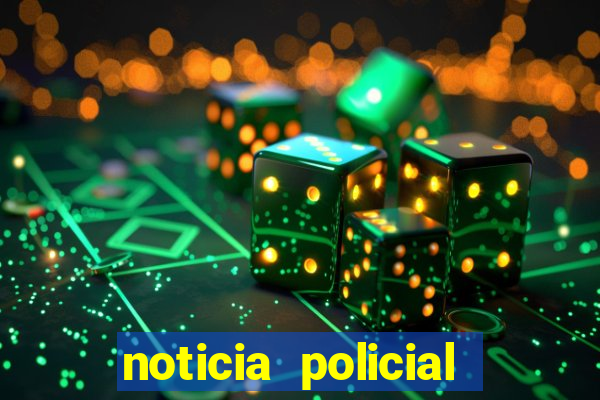 noticia policial cachoeira bahia