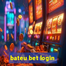 bateu bet login