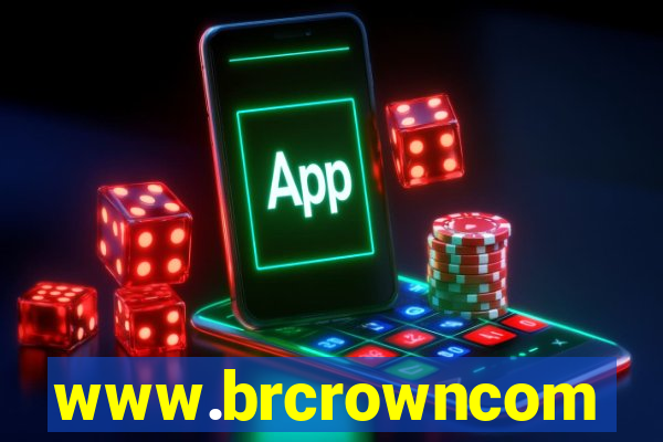 www.brcrowncom