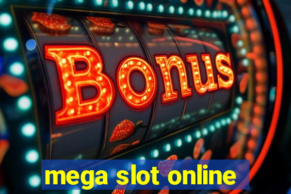 mega slot online