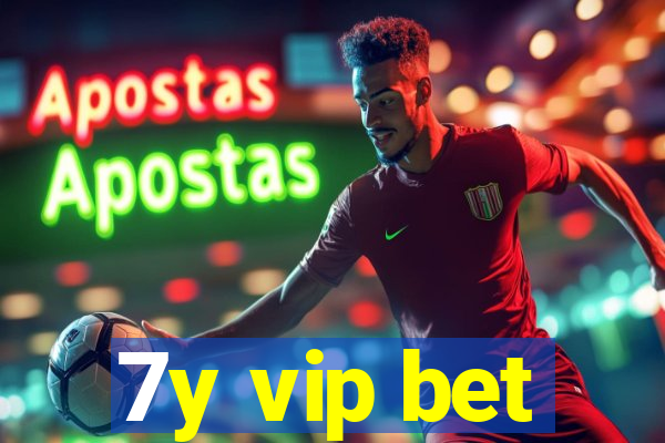 7y vip bet