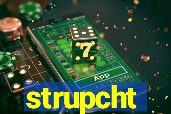 strupcht