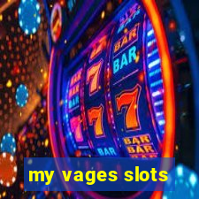 my vages slots