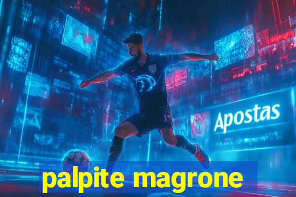 palpite magrone