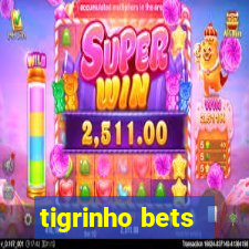 tigrinho bets