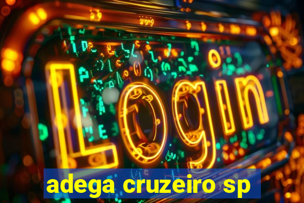 adega cruzeiro sp