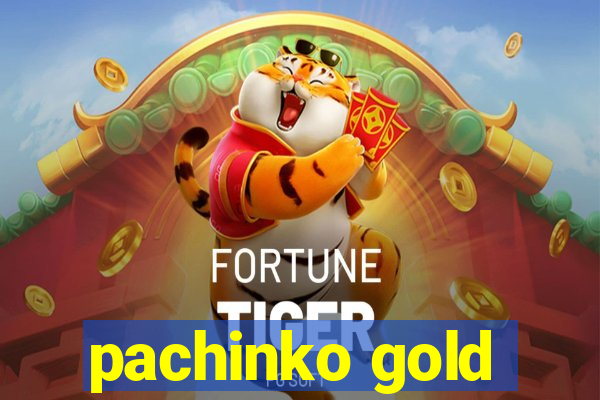 pachinko gold