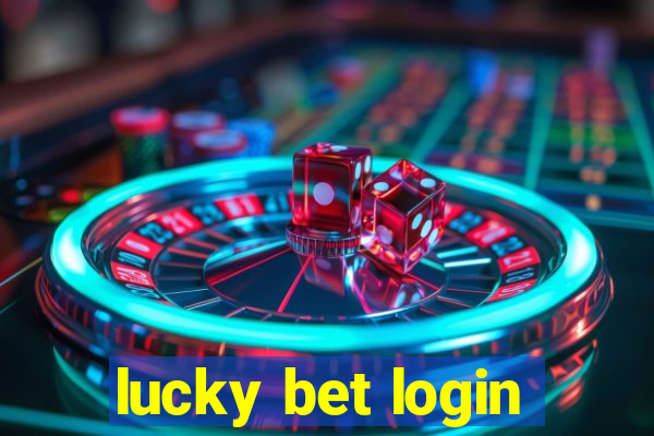 lucky bet login