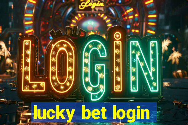 lucky bet login