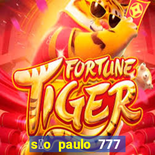 s茫o paulo 777 plataforma login