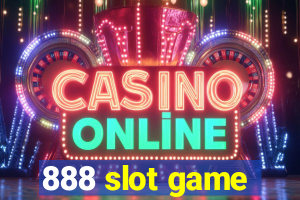 888 slot game