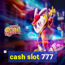 cash slot 777