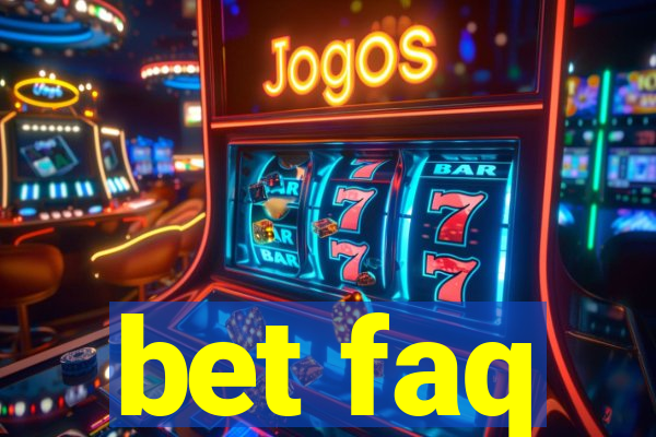 bet faq