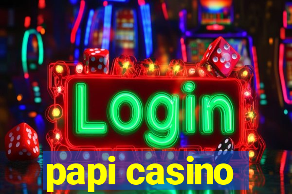 papi casino