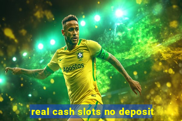 real cash slots no deposit